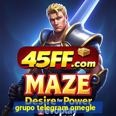 grupo telegram omegle